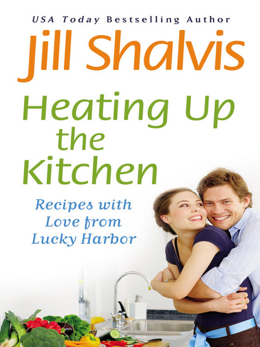 Title details for Heating Up the Kitchen by Jill Shalvis - Available